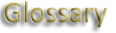 Glossary